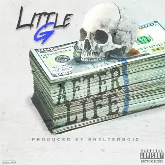 Afterlife by Little Geezus