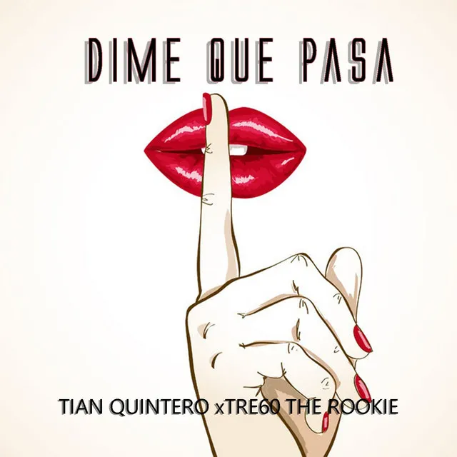 Dime Que Pasa