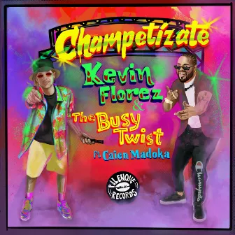 Champetizate by Busy Twist