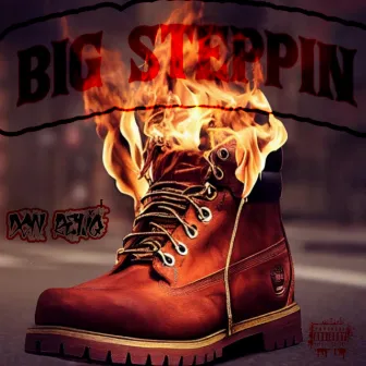 Big Steppin by DON RELIQ