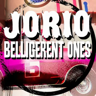 Belligerent Ones by Jorio