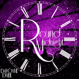 Round Midnight by Davonne D'neil