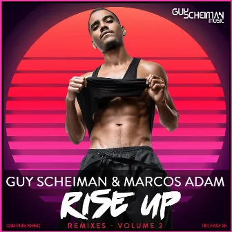 Rise up Remixes, Vol. 2 by Marcos Adam