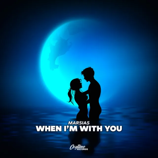 When I'm With You