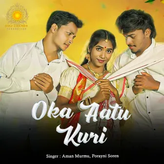 Oka Aatu Kuri by Porayni Soren