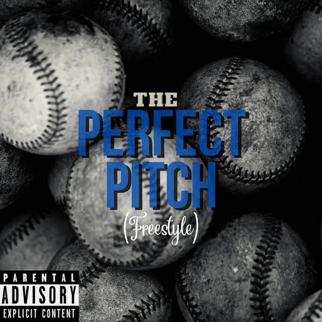 The Perfect Pitch - (Freestyle)