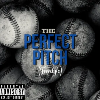 The Perfect Pitch - (Freestyle) by Zekey Freaky