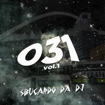 031, Vol. 1 by Sbucardo Da Dj