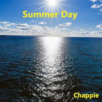 Summer Day by Chappie