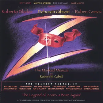 Z - The Masked Musical Of Zorro by Deborah Gibson