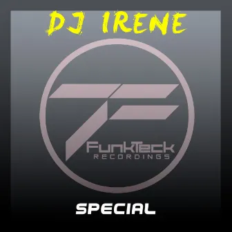 Special by DJ Irene