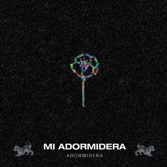 Mi Adormidera by Adormidera