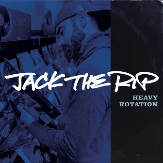 Heavy Rotation by Jack The Rip