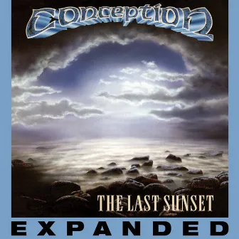 The Last Sunset (Expanded Edition;2022 - Remaster) by Conception