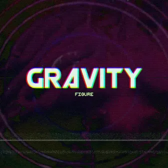 Gravity by Figure