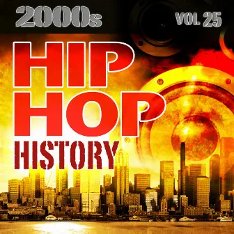 Hip Hop History Vol.25 - 2000s by Countdown Mix Masters