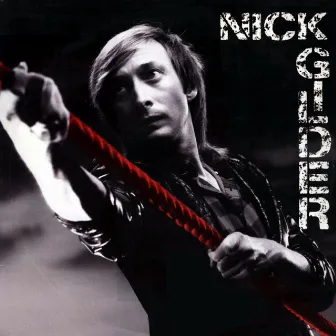 Nick Gilder by Nick Gilder