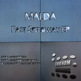 Fast Speedway EP by Malda