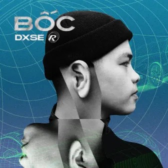 Bốc by DXSE