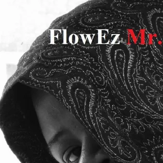 FlowEz Mr. Billups by FlowEz Mr. Billups