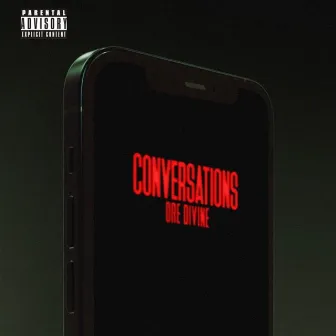 Conversations by Dre Divine