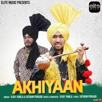 Akhiyaan by Satnam Punjabi