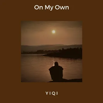 On My Own by Yiqi