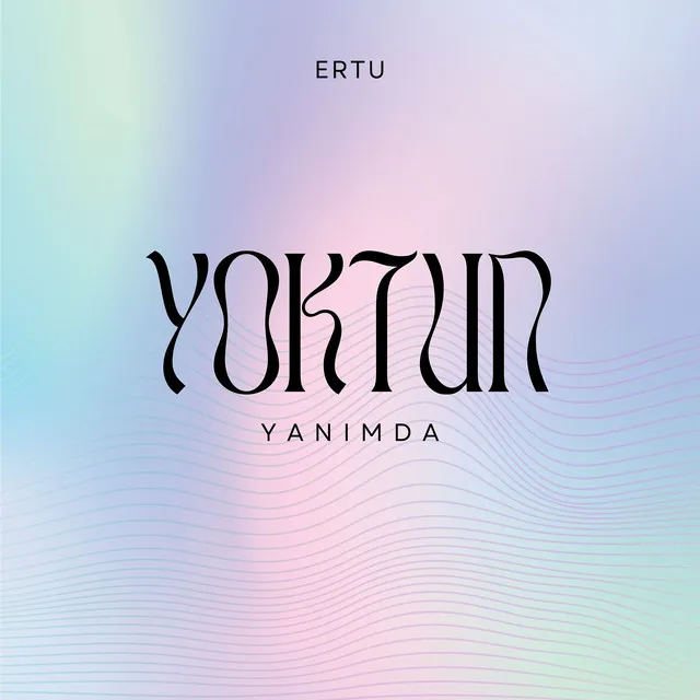 Yoktun Yanımda