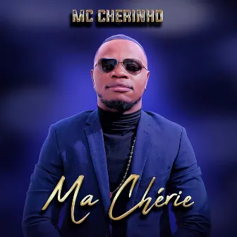 Ma chérie by MC Cherinho