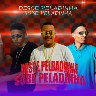 Desce Peladinha Sobe Peladinha by Picito Mc