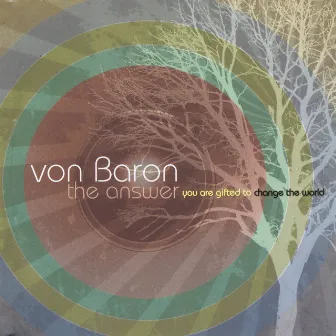 The Answer by Von Baron