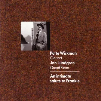 An Intimate Salute To Frankie by Putte Wickman