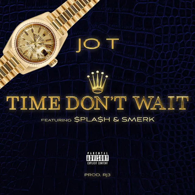 Time Don't Wait