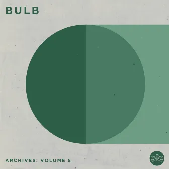 Archives: Volume 5 by Bulb