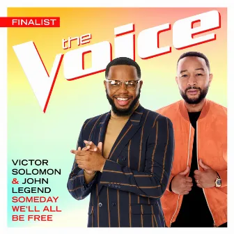 Someday We’ll All Be Free (The Voice Performance) by Victor Solomon