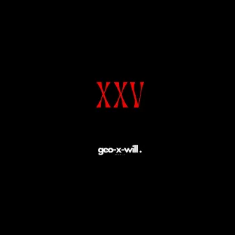 XXV by GEOX the Producer