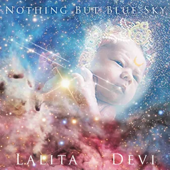 Nothing But Blue Sky by Lalita Devi