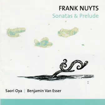 Sonatas & Prelude (Acoustic) by Frank Nuyts