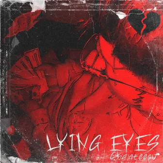 LYING EYES by Chanteesu