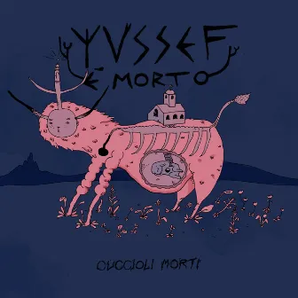 Yussef È Morto by Cuccioli Morti