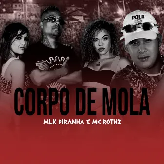 Corpo de Mola by Mlk Piranha