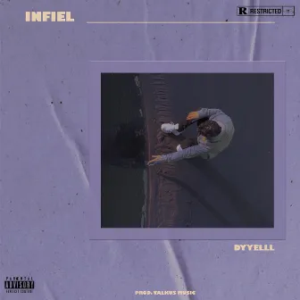 Infiel (En Vivo) by Dyyelll