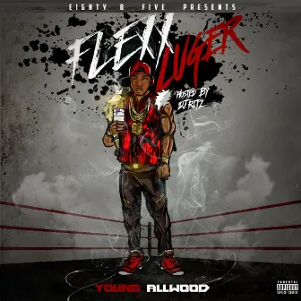 Flexx Luger by Young Allwood