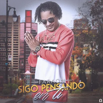 Sigo Pensando en Ti (Remix) by Faraon