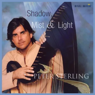 Shadow, Mist & Light by Peter Sterling