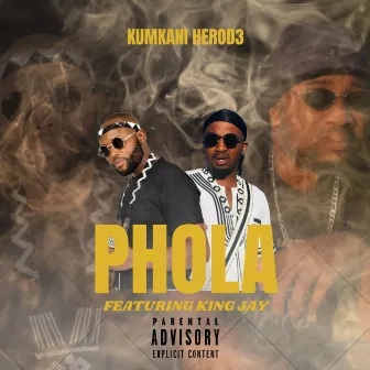 Phola by Kumkani Herode