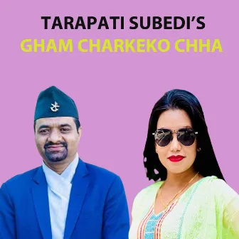 Gham Charkeko Chha by 