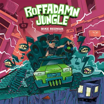 Roffadamn Jungle by Mike Redman