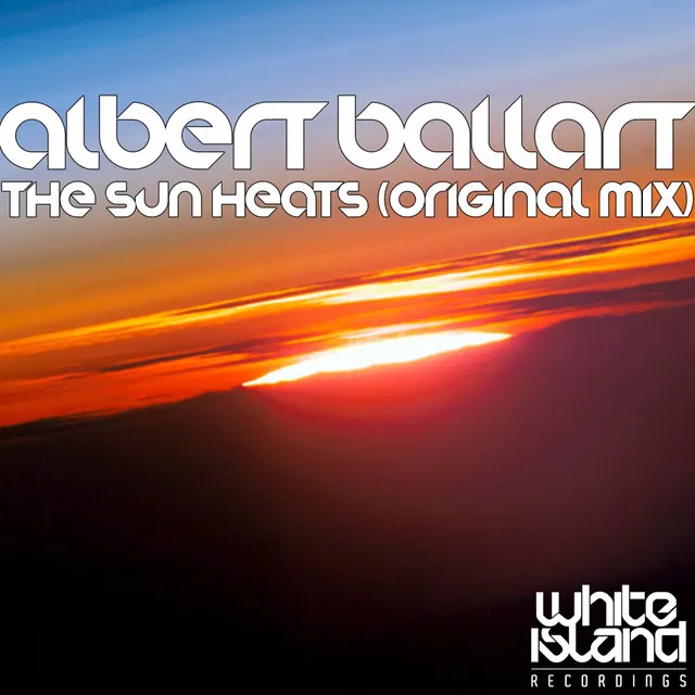 The Sun Heats - Original Mix