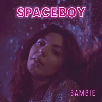 Spaceboy by Bambie